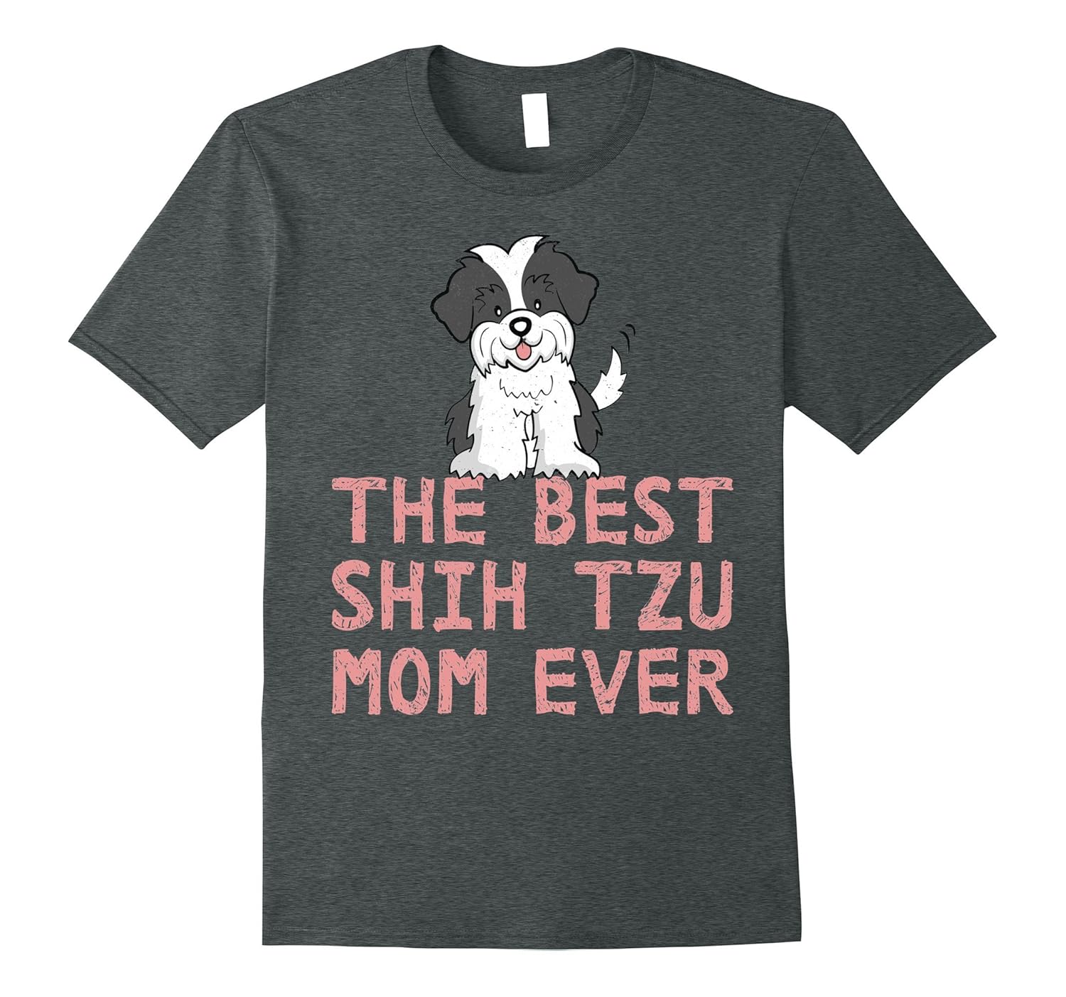 Best Shih Tzu Mom Ever Tshirt Shih Tzu Lovers Tee