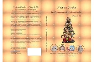Noël tout doux au Crochet : Les Personages de Noël au Crochet (French Edition)