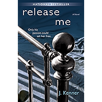 Release Me (The Stark Trilogy, Book 1) book cover