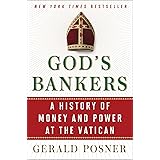 God's Bankers: A History of Money and Power at the Vatican