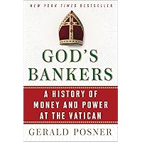 God's Bankers: A History of Money and Power at the Vatican
