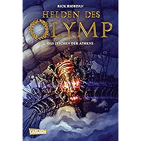 Helden des Olymp 3: Das Zeichen der Athene (German Edition) book cover Helden des Olymp 3: Das Zeichen der Athene (German Edition) book cover