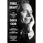 Final Draft: The Collected Work of David Carr