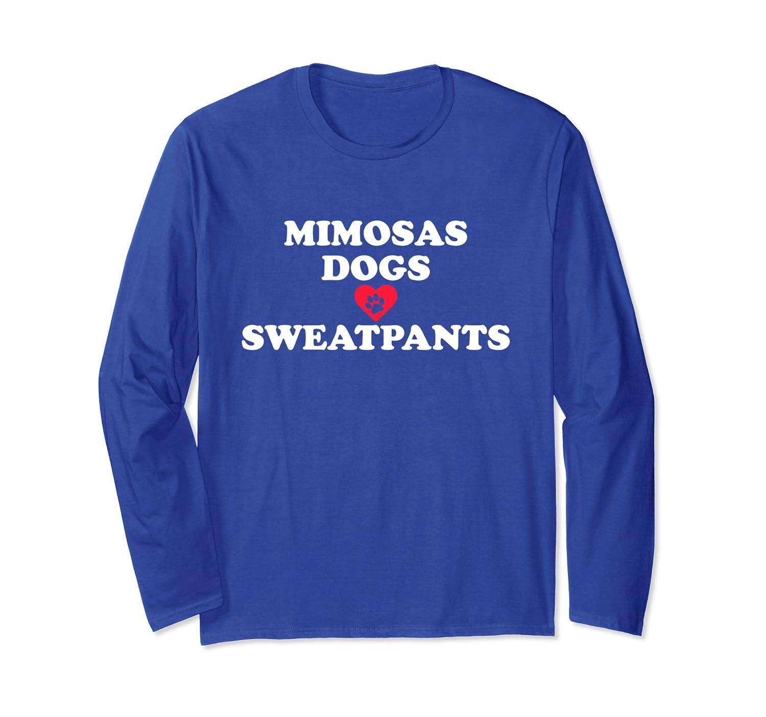 Mimosas Dogs & Sweatpants Heart Paw Long Sleeve T-Shirt-anz