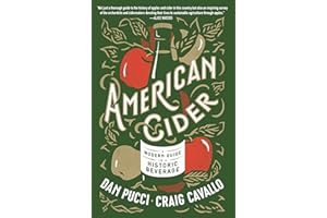 American Cider: A Modern Guide to a Historic Beverage