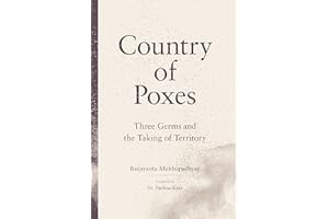 Country of Poxes: Three Germs and the Taking of Territory