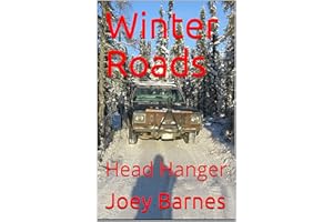Winter Roads: Head Hanger (King of Obsolete Winter Roads Book 2)