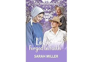 A Love Forged in Faith (The Amish Grandma)