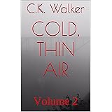 cold, thin air: Volume 2