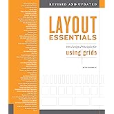 Layout Essentials Revised and Updated: 100 Design Principles for Using Grids