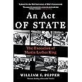 An Act of State: The Execution of Martin Luther King