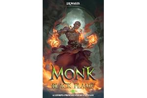 Monk Of Black Flame: A LitRPG Adventure