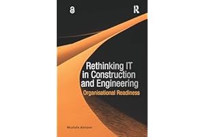 Rethinking IT in Construction and Engineering: Organisational Readiness