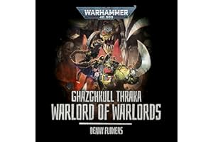 Ghazghkull Thraka: Warlord of Warlords: Warhammer 40,000