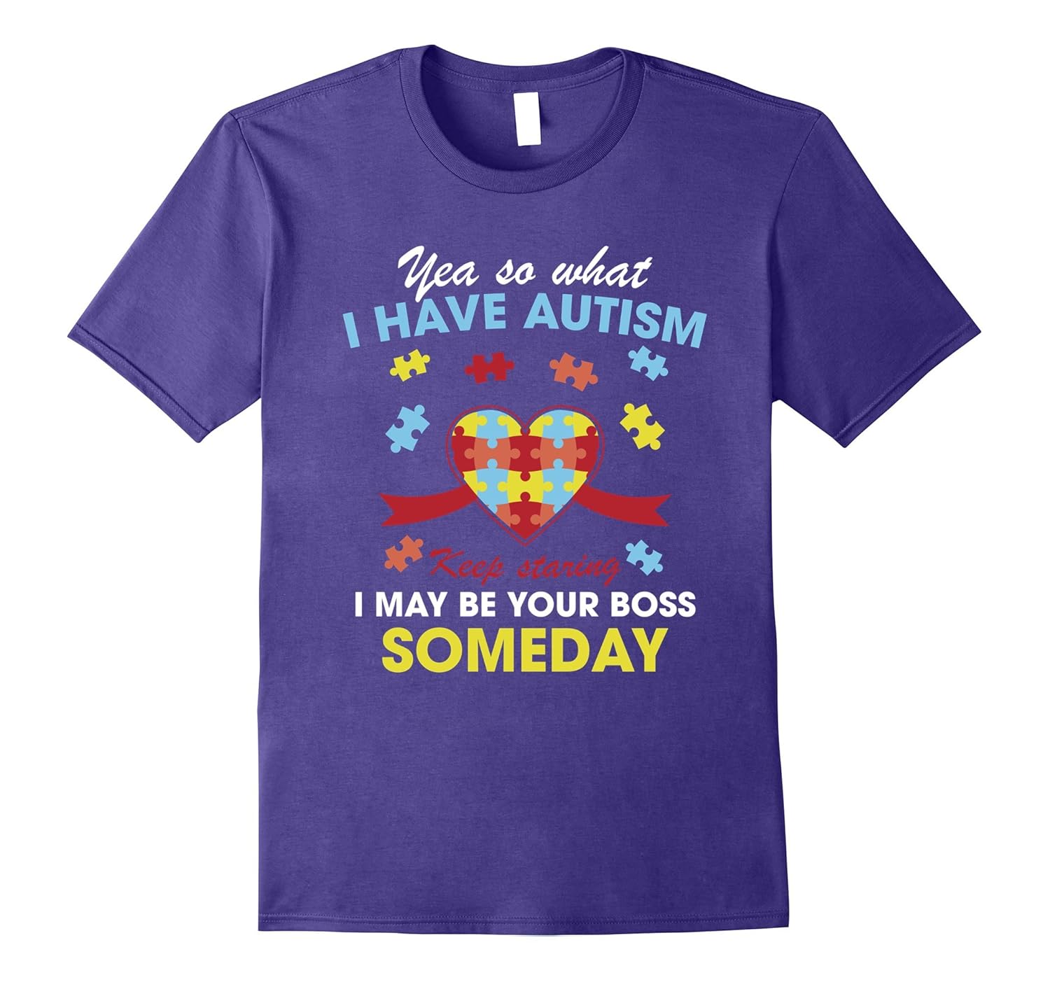 I May Be Your Boss Someday T Shirt Autism Pride-Rose