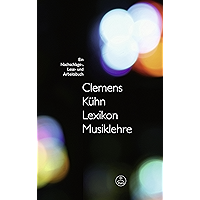 Lexikon Musiklehre: Ein Nachschlage-, Lese- und Arbeitsbuch (German Edition) book cover