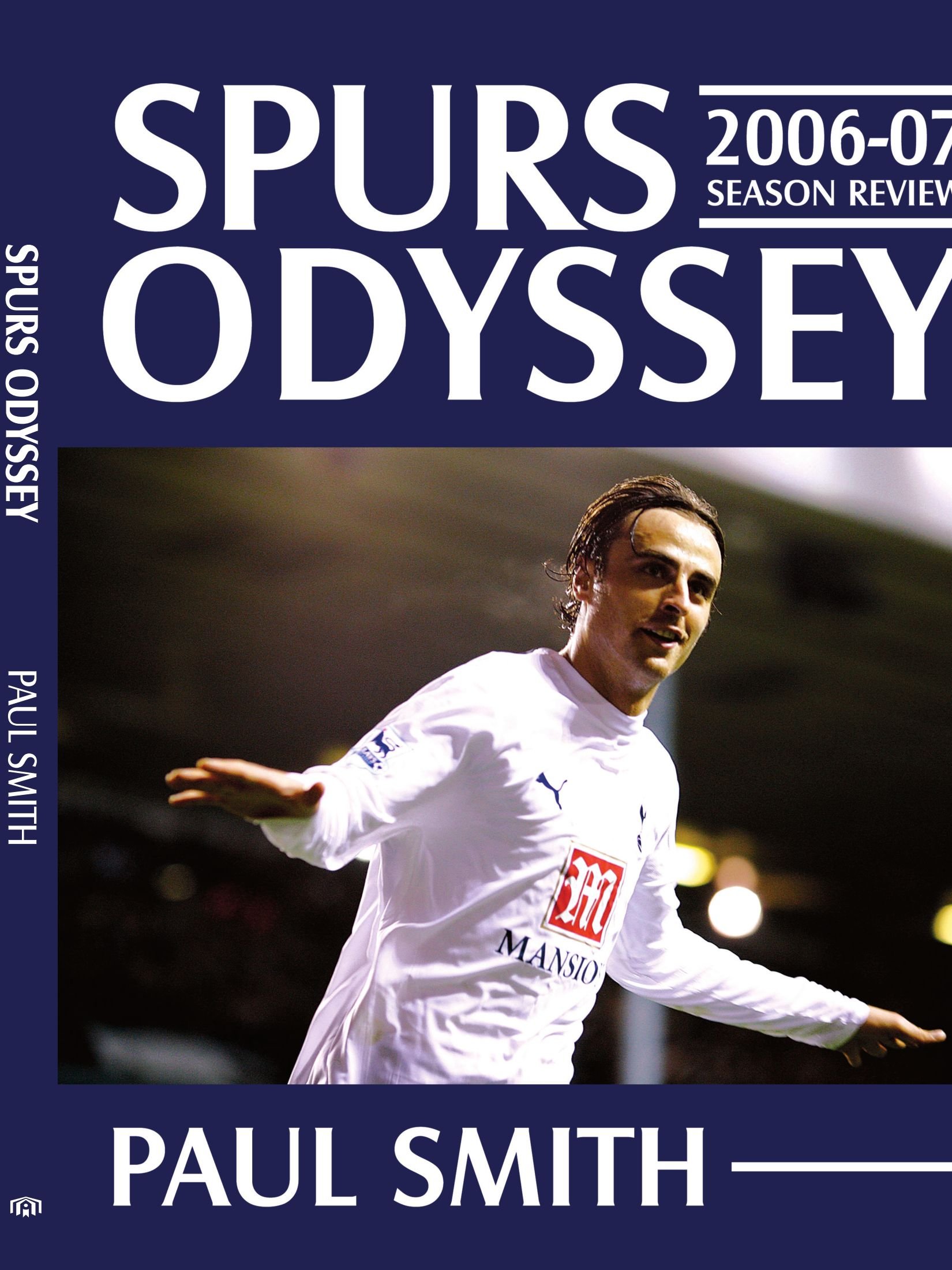 Spurs Odyssey 2006 07 Season Review Smith Paul 9781434322296 Amazon Com Books