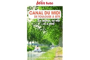 CANAL DU MIDI 2022/2023 Petit Futé (French Edition)