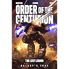 The Lost Legion (Order of the Centurion (Galaxy's Edge))