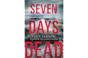 Seven Days Dead: A Thriller (The Storm Murders Trilogy Book 2)
