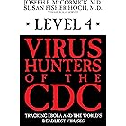 Level 4: Virus Hunters of the CDC