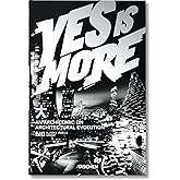 Yes Is More: An Archicomic on Architectural Evolution