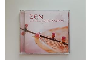 Zen & The Art of Relaxation