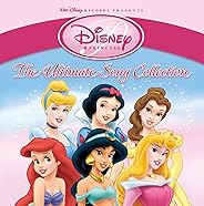 Disney Princess: The Ultimate Song Collection
