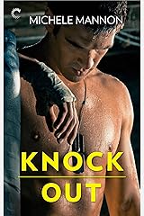 Knock Out (Worth the Fight Book 1) Kindle Edition
