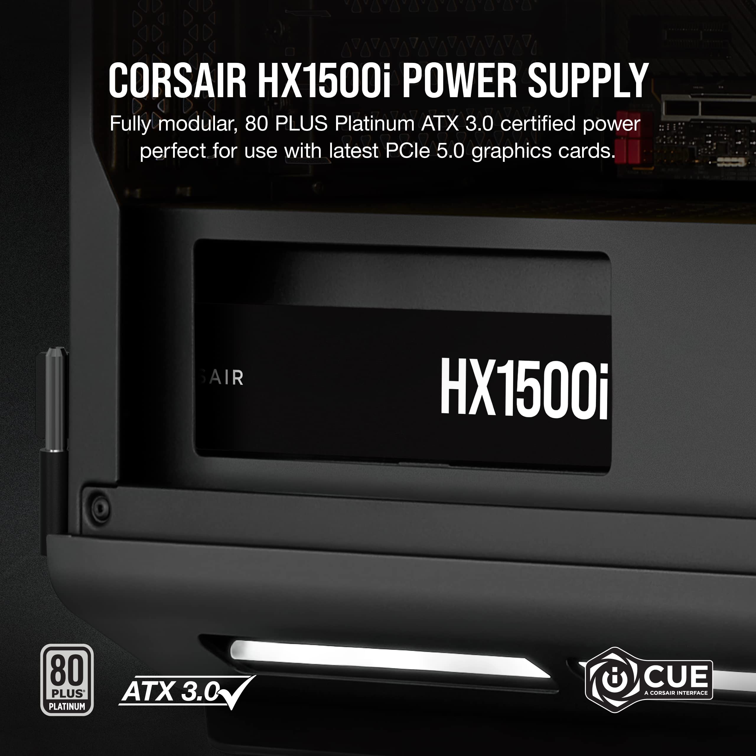 Corsair HX1500i Fully Modular Ultra-Low Noise ATX Power Supply - ATX 3.1 & PCIe 5.1 Compliant - Fluid Dynamic Bearing Fan - CORSAIR iCUE Software Compatible - 80 Plus Platinum Efficiency - Black