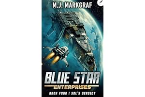 Sol's Verdict: A Space Opera Adventure (Blue Star Enterprises Book 4)