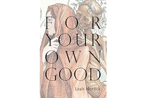 For Your Own Good