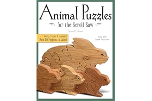 Animal Puzzles for the Scroll Saw, Second Edition: Newly Revised & Expanded, Now 50 Projects in Wood