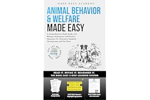 Animal Behavior and Welfare Made Easy: A Comprehensive Study Guide with Rhymes, Mnemonics and Practice Questions for Veterina