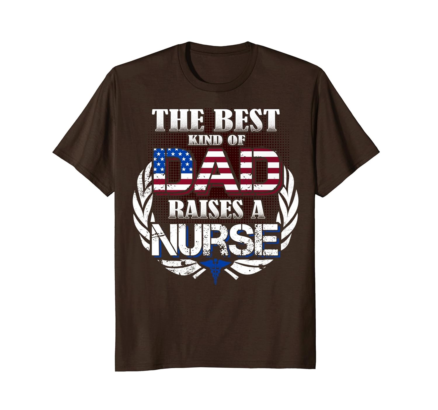 Mens Best Dad Raises A Nurse, Father's Parents' Day Shirt Gift-anz