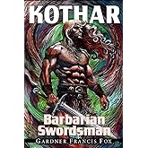 Kothar: Barbarian Swordsman book #1: Revised (Kothar Sword & Sorcery)