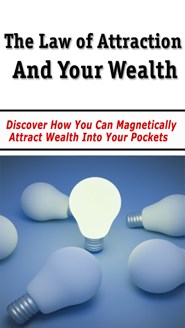 Law of Attraction and Your Wealth : Discover How You Can Magnetically Attract Wealth Into Your Pockets - Thumbnail 2