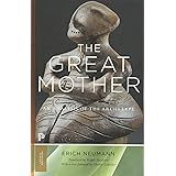 The Great Mother: An Analysis of the Archetype (Princeton Classics, 14)