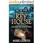 The Key House (The Noland Kids Adventure Series Book 1)