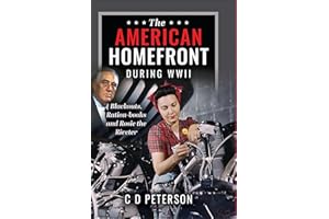 The American Homefront During WWII: Blackouts, Ration-books and Rosie the Riveter