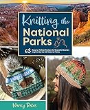Knitting the National Parks: 63 Easy-to-Follow