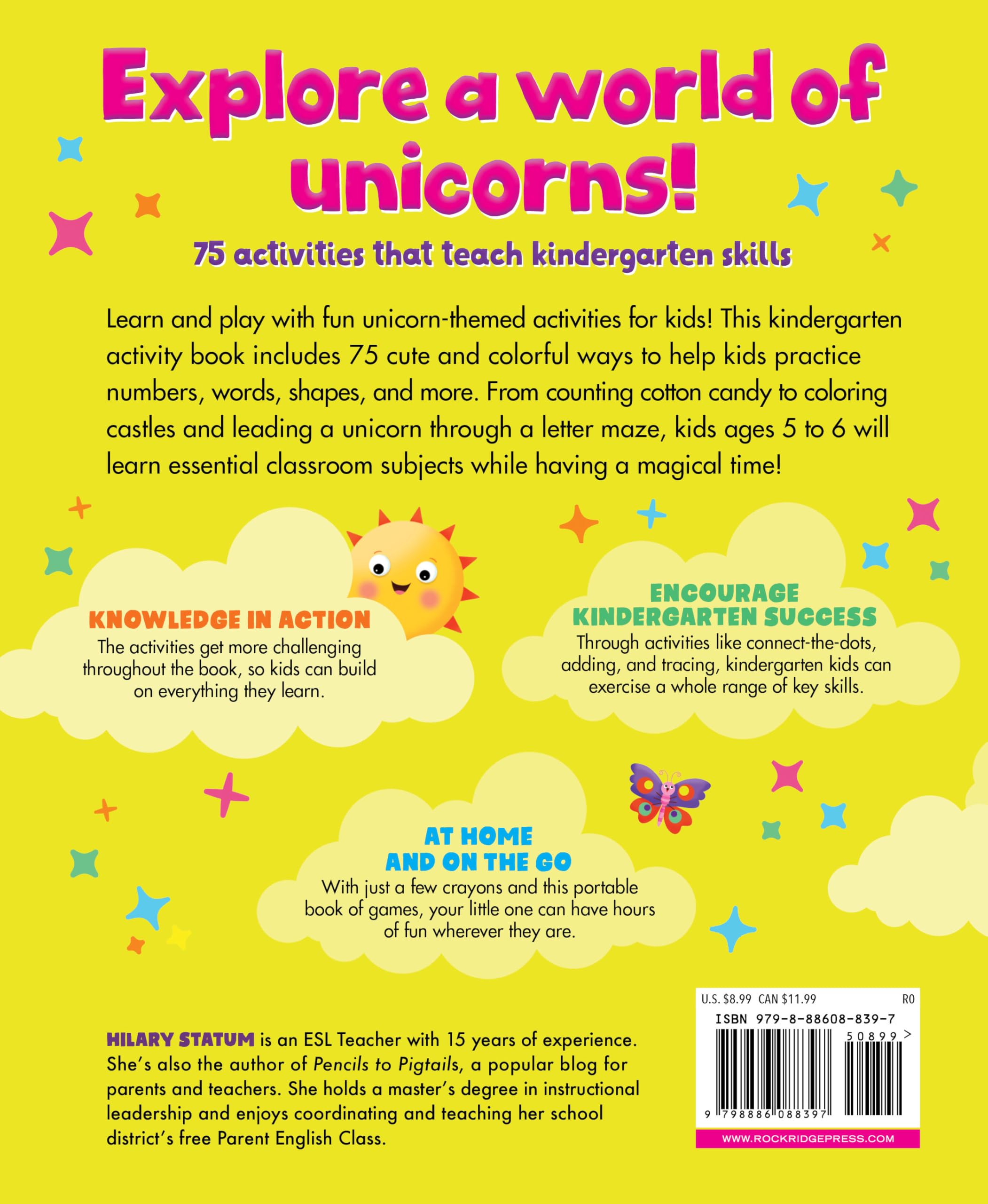 Kindergarten Activity Book Unicorns: 75 Games to Practice Early Reading, Writing, and Math Skills (School Skills Activity Books)