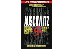 Auschwitz: A Doctor's Eyewitness Account