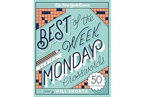 The New York Times Best of the Week Series: Monday Crosswords: 50 Easy Puzzles (The New York Times Crossword Puzzles)