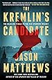 The Kremlin's Candidate: A Novel (3) (The Red Sparrow Trilogy)