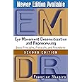 Eye Movement Desensitization and Reprocessing (EMDR): Basic Principles, Protocols, and Procedures, 2nd Edition