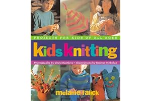 Kids Knitting: Projects for Kids of all Ages