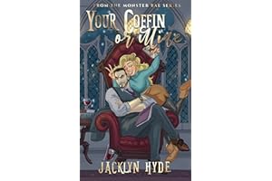 Your Coffin or Mine (Monster Bae Series Book 1)