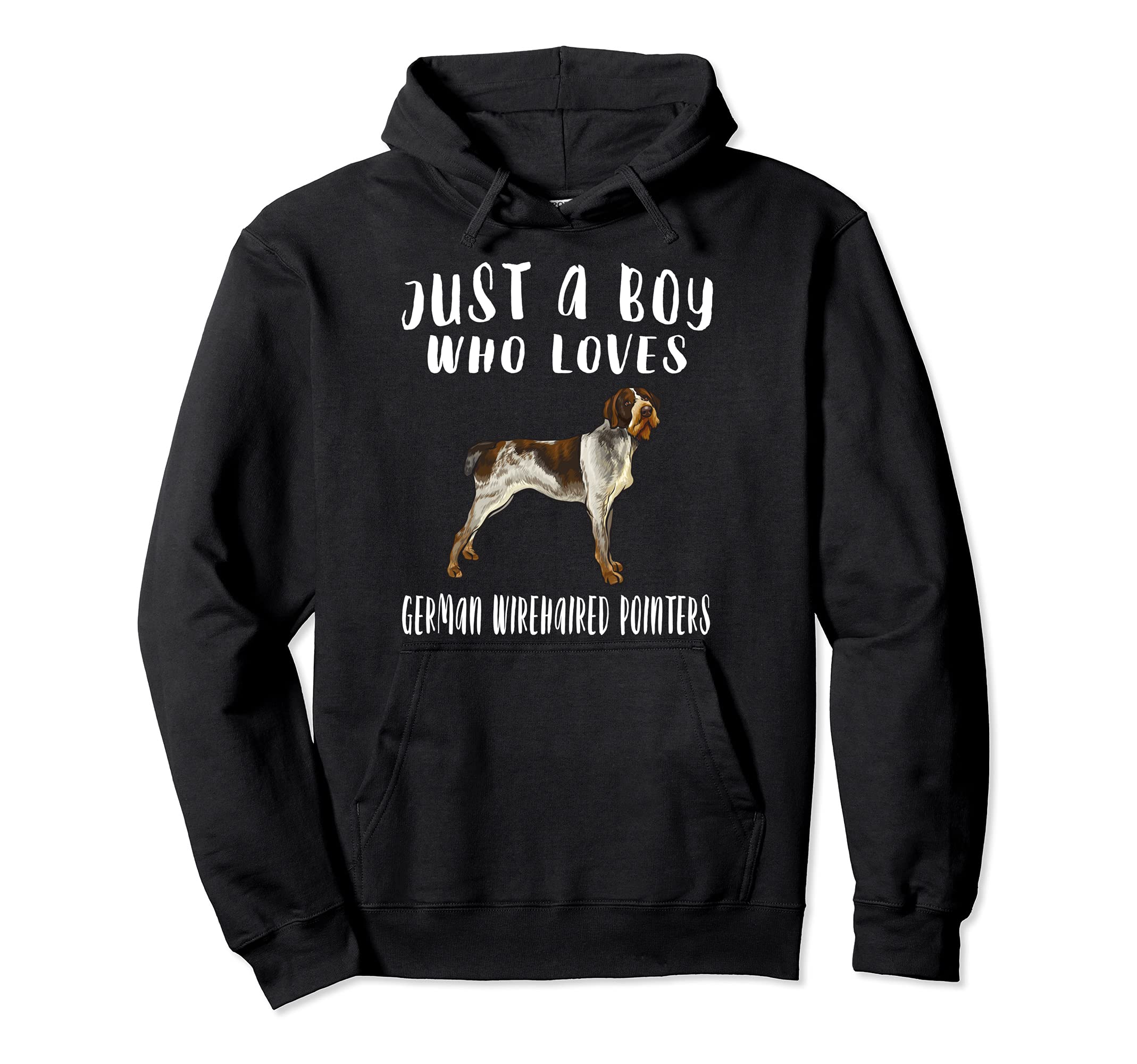 Im Just A Boy Who Loves German Wirehaired Pointers Dog Pullover Hoodie