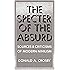 The Specter of the Absurd: Sources and Criticisms of Modern Nihilism (Suny Series in Philosophy) (Intersections)